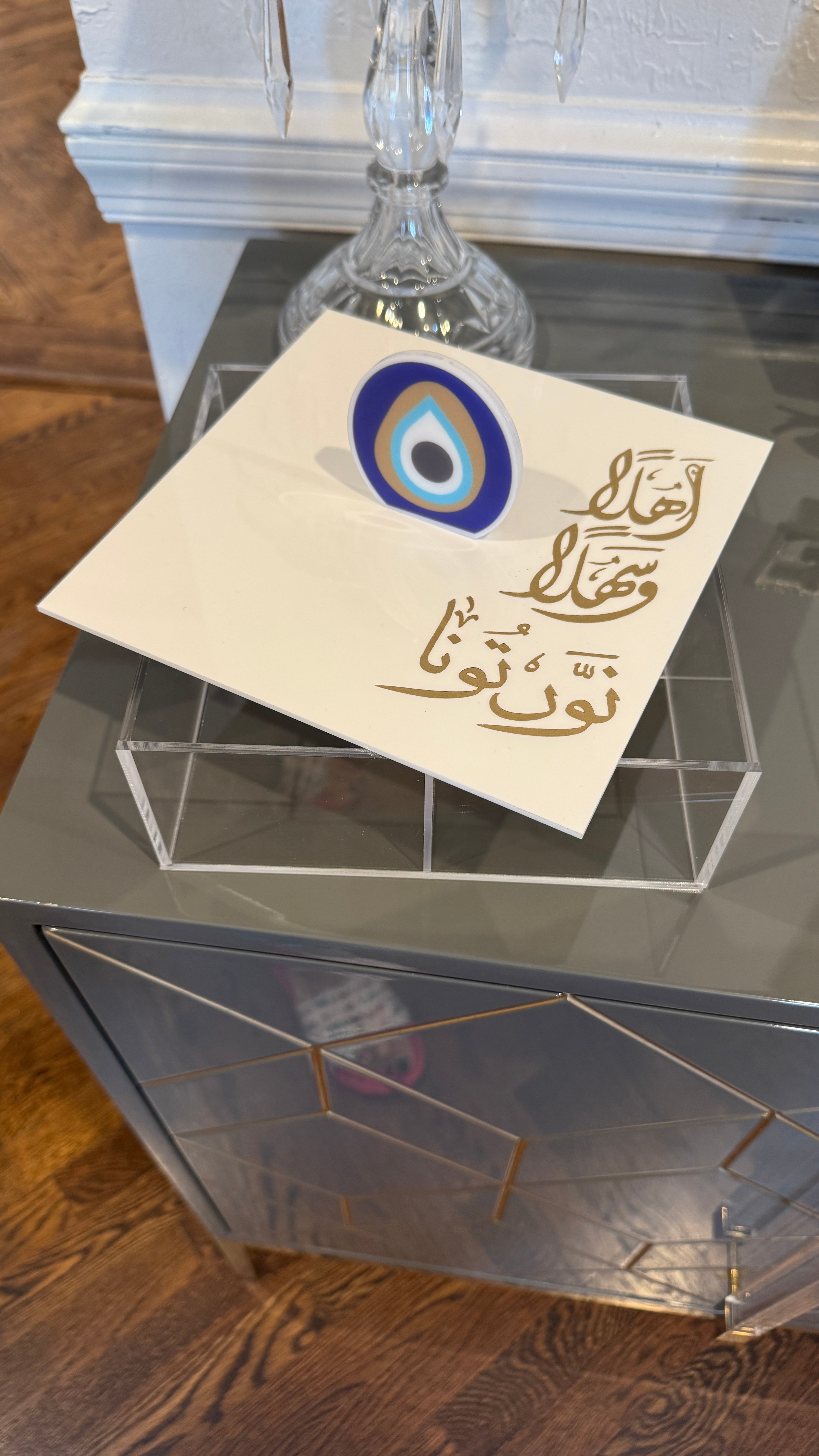 Tear Drop evil eye handle, Plexi Box, Arabic Calligraphy اهلاً وسهلاً نورتونا