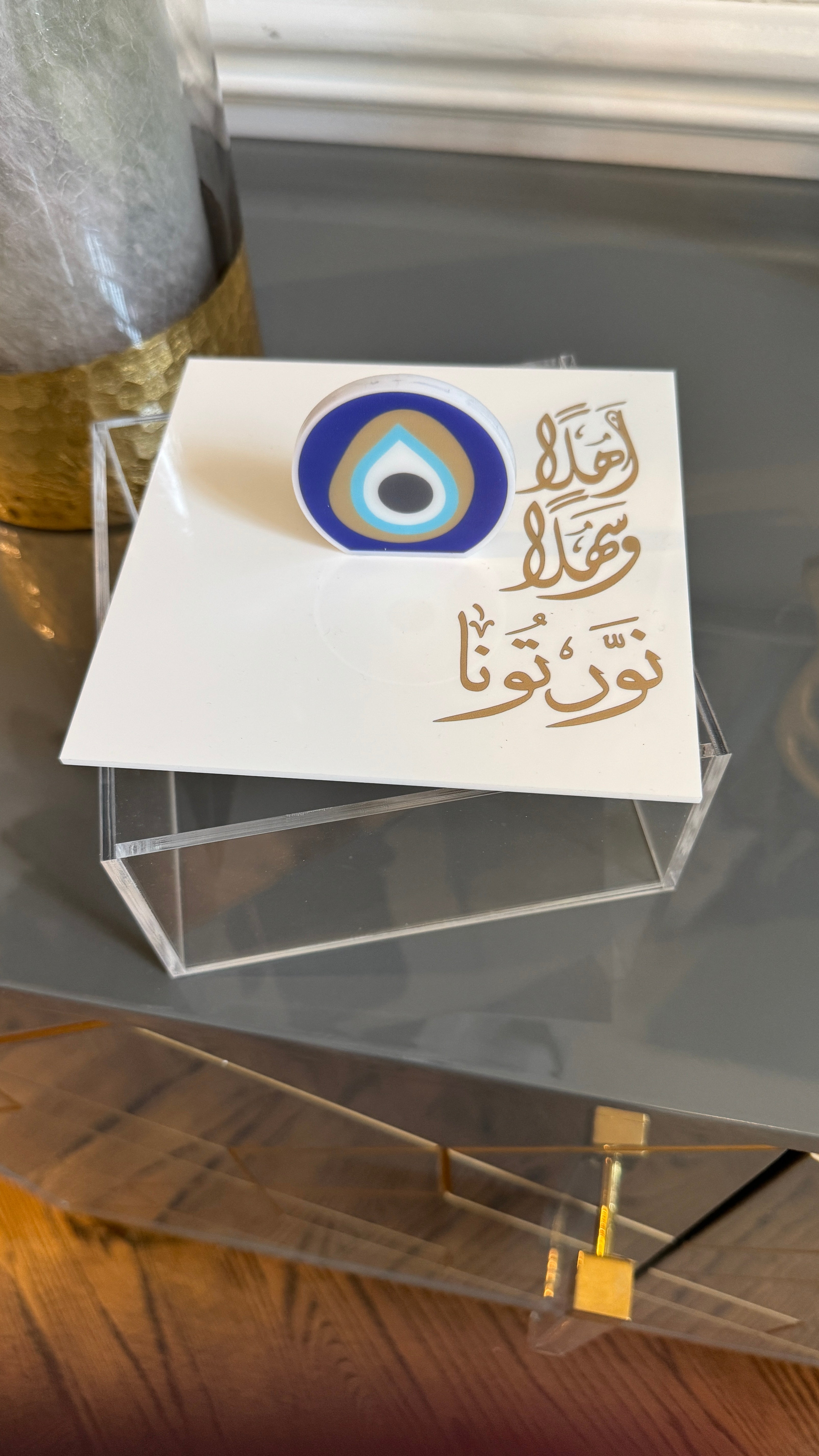 Tear Drop evil eye handle, Plexi Box, Arabic Calligraphy اهلاً وسهلاً نورتونا